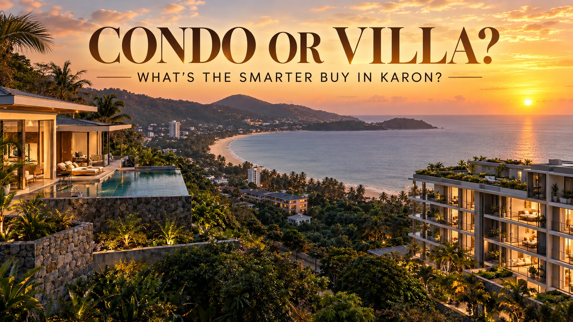 Condo and villa options in Karon Phuket for property buyers